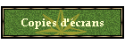 Copies d'écrans
